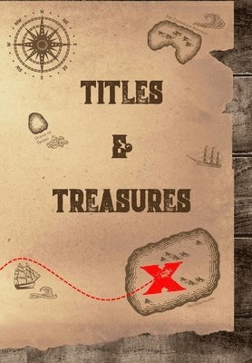 J Houser - Titles and Treasures, Inbunden