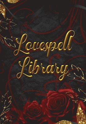J Houser - Lovespell Library, Inbunden