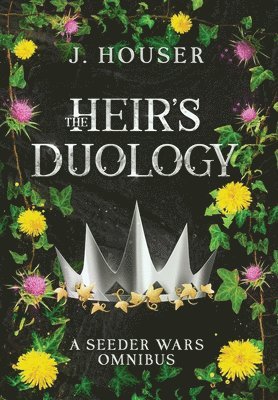 J Houser - Heir's Duology, Inbunden