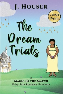 J Houser - Dream Trials, Häftad