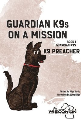 Billye Survis - Guardian K9s on a Mission, Häftad. Tillgänglighet: Lägg i varukorg