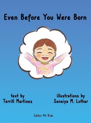 Terrill Martinez - Even Before You Were Born, Inbunden