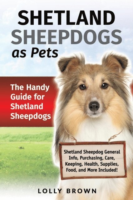 Lolly Brown - Shetland Sheepdogs as Pets, E-bok