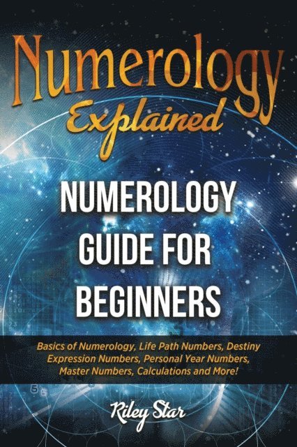 Riley Star - Numerology Explained, E-bok. Tillgänglighet: Lägg i varukorg