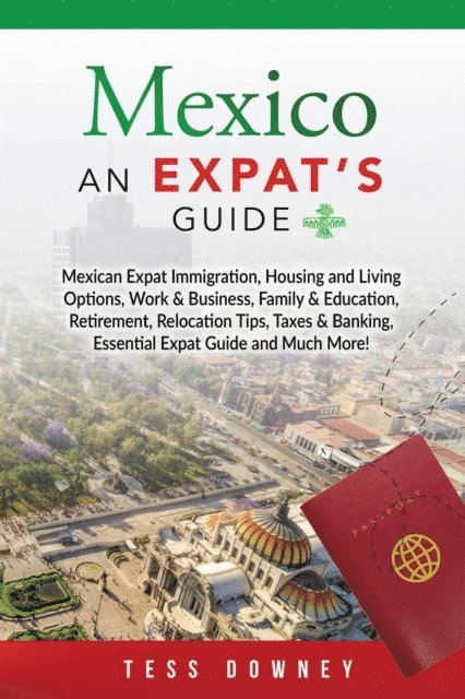 Mexico An Expat's Guide