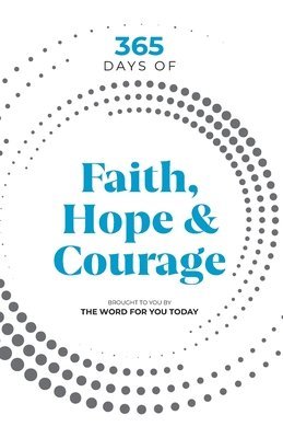 Bob Gass - 365 Days of Faith, Hope & Courage, Häftad