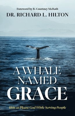 Richard Hilton - Whale Named Grace, Häftad
