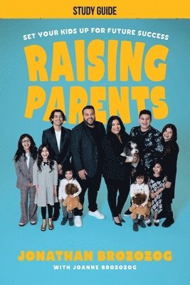 Jonathan Brozozog - Raising Parents Study Guide, Häftad