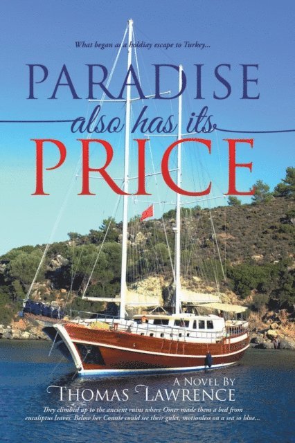 Thomas Lawrence - Paradise Also Has Its Price, E-bok