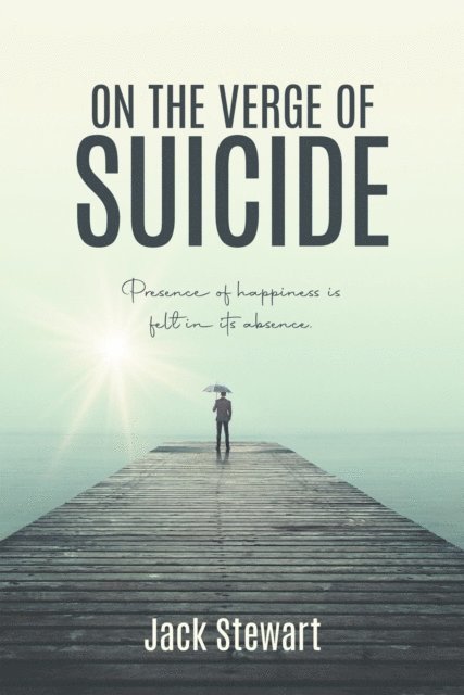 Jack Stewart - On the Verge of Suicide, E-bok