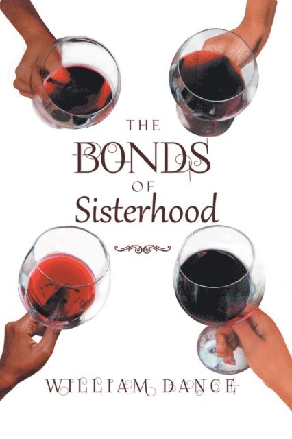 William Dance - Bonds of Sisterhood, E-bok