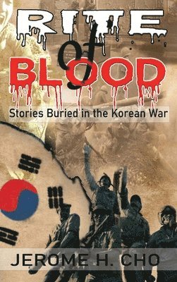 Jerome Cho - RITE of BLOOD, Inbunden