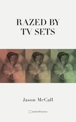 Jason McCall - Razed by TV Sets, Häftad. Tillgänglighet: Lägg i varukorg