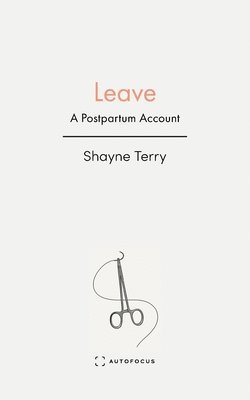 Shayne Terry - Leave, Häftad