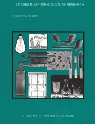 Karlis Karklins - Studies in Material Culture Research, Häftad. Tillgänglighet: Lägg i varukorg