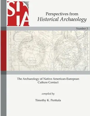 Archaeology of Native American-European Culture Contact, Häftad. Tillgänglighet: Lägg i varukorg
