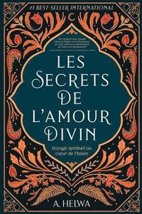 Les secrets de l'amour Divin