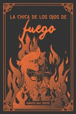 Fabrizio Díaz Contin - chica de los ojos de fuego, Häftad. Tillgänglighet: Lägg i varukorg