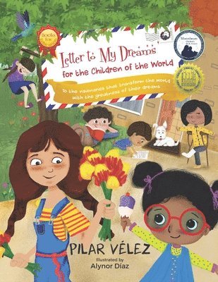 Alynor Díaz, Pilar Velez - Letter to My Dreams for the Children of the World, Häftad