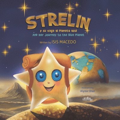Isis Macedo Suárez - Strelin y su viaje al planeta azul, Häftad