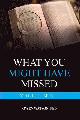 Owen Watson, Ramona L Watson - What You Might Have Missed, Häftad