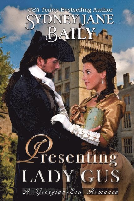Sydney Jane Baily - Presenting Lady Gus, E-bok