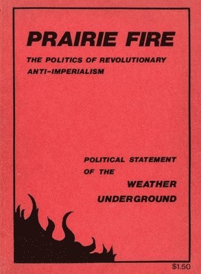 Weather Underground - Prairie Fire, Häftad