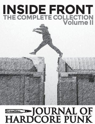 Crimethinc - Inside Front Zine - Journal Of Hardcore Punk, Häftad. Tillgänglighet: Lägg i varukorg