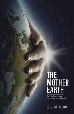 Pochender S - Mother Earth, Häftad. Tillgänglighet: Lägg i varukorg