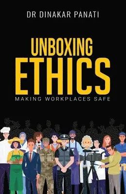 Dinakar Panati - Unboxing Ethics, Häftad. Tillgänglighet: Lägg i varukorg