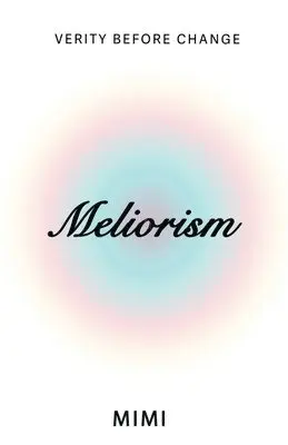 Mimi - Meliorism, Häftad. Tillgänglighet: Lägg i varukorg