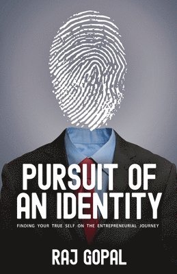 Raj Gopal - Pursuit of an Identity, Häftad