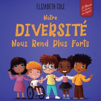 Elizabeth Cole - Notre diversité nous rend plus forts, Häftad