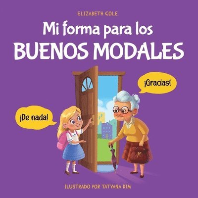 Elizabeth Cole - Mi forma para los buenos modales, Häftad