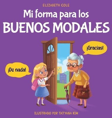 Elizabeth Cole - Mi forma para los buenos modales, Inbunden