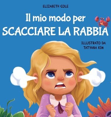 Elizabeth Cole - mio modo per scacciare la rabbia, Inbunden