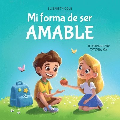 Elizabeth Cole - Mi forma de ser Amable, Häftad