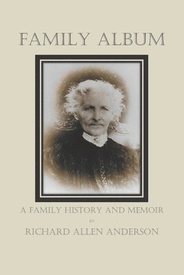 Richard Allen Anderson - Family Album, Häftad