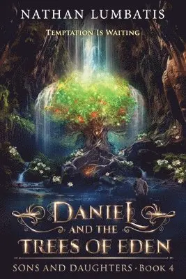 Nathan Lumbatis - Daniel and the Trees of Eden, Häftad. Tillgänglighet: Lägg i varukorg