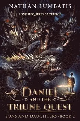 Nathan Lumbatis - Daniel and the Triune Quest, Häftad. Tillgänglighet: Lägg i varukorg