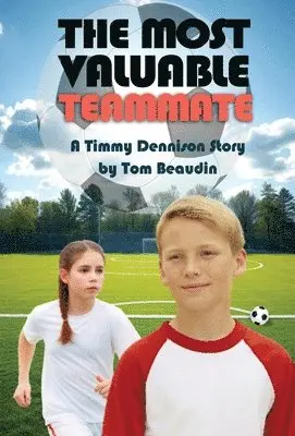 Tom Beaudin - Most Valuable Teammate, Inbunden. Tillgänglighet: Lägg i varukorg
