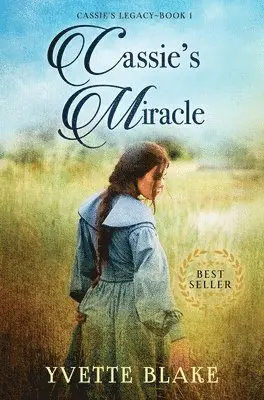 Yvette Blake - Cassie's Miracle, Inbunden. Tillgänglighet: Lägg i varukorg