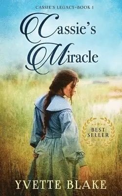 Yvette Blake - Cassie's Miracle, Häftad. Tillgänglighet: Lägg i varukorg