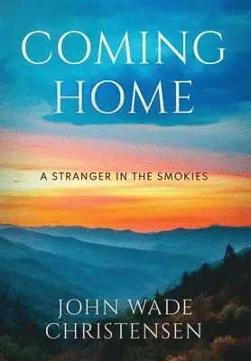 John Wade Christensen - Coming Home, Inbunden. Tillgänglighet: Lägg i varukorg