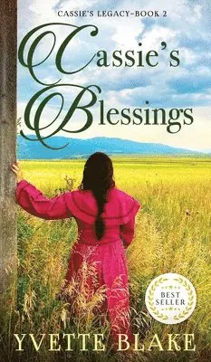 Yvette Blake - Cassie's Blessings, Inbunden. Tillgänglighet: Lägg i varukorg