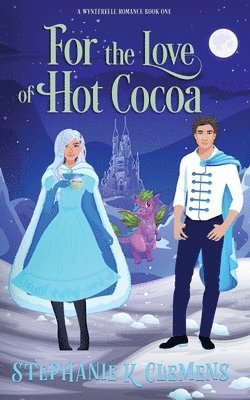 Stephanie K Clemens - For the Love of Hot Cocoa, Häftad