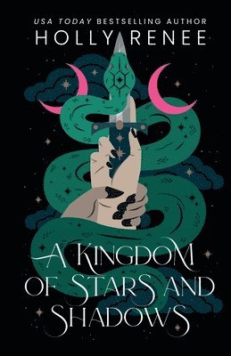 Holly Renee - Renee, H: Kingdom of Stars and Shadows Special Edition, Häftad