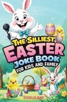 Riddleland - Silliest Easter Joke Book for Kids and Family, Häftad