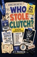 J T Parker - Who Stole Clutch?, Häftad. Tillgänglighet: Lägg i varukorg
