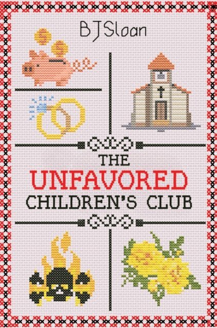 BJ Sloan - Unfavored Children's Club, E-bok